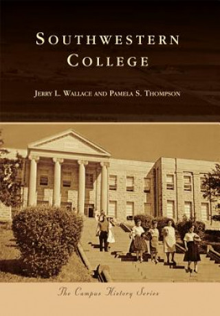 Kniha Southwestern College Jerry L. Wallace