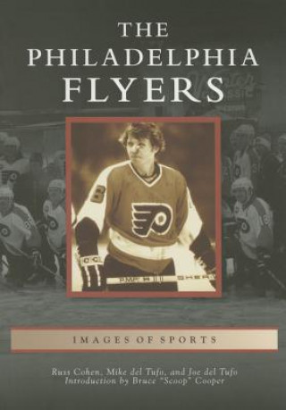 Książka The Philadelphia Flyers Russ Cohen