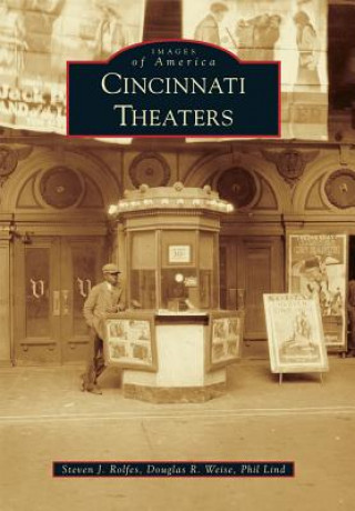 Book Cincinnati Theaters Steven J. Rolfes