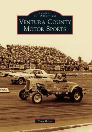 Książka Ventura County Motor Sports Tony Baker