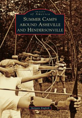 Livre Summer Camps Around Asheville and Hendersonville Melanie English