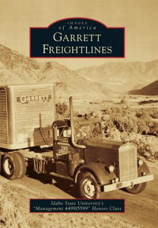 Książka Garrett Freightlines Idaho State University’s Management 4499