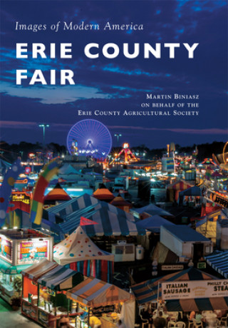 Könyv Erie County Fair Martin Biniasz