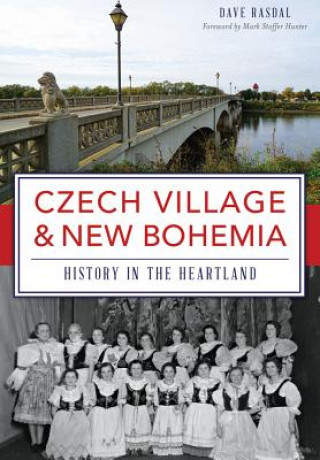 Könyv Czech Village & New Bohemia Dave Rasdal