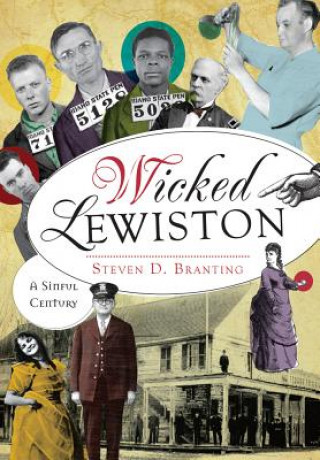 Könyv Wicked Lewiston Steven D. Branting