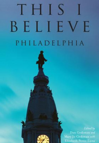 Книга This I Believe Dan Gediman