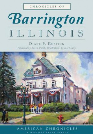 Carte Chronicles of Barrington Illinois Diane P. Kostick