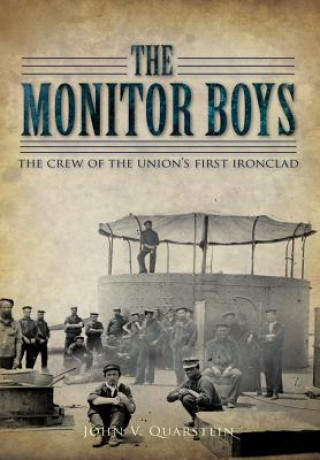 Kniha The Monitor Boys John V. Quarstein
