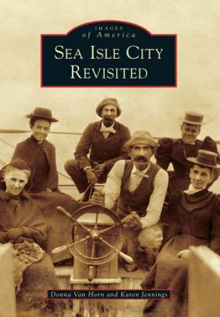 Könyv Sea Isle City Revisited Donna Van Horn