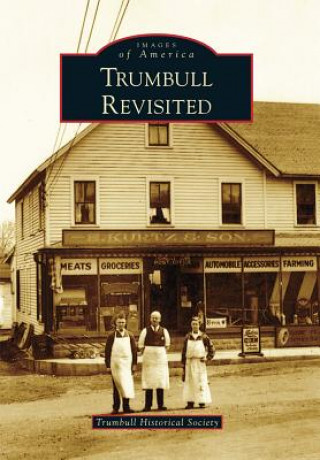 Libro Trumbull Revisited Trumbull Historical Society