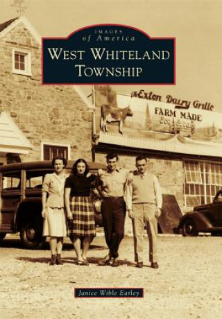 Könyv West Whiteland Township Janice Wible Earley