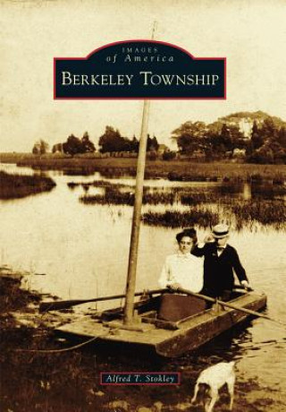 Könyv Berkeley Township Alfred T. Stokley