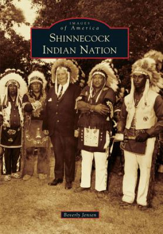 Könyv Shinnecock Indian Nation Beverly Jensen
