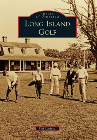 Carte Long Island Golf Phil Carlucci