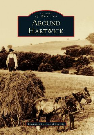 Carte Around Hartwick Hartwick Historical Society