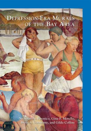 Buch Depression-Era Murals of the Bay Area Nicholas A. Veronico