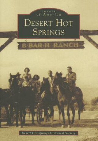 Carte Desert Hot Springs Desert Hot Springs Historical Society