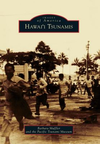Książka Hawai'i Tsunamis Barbara Muffler
