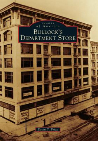 Kniha Bullock's Department Store Devin T. Frick