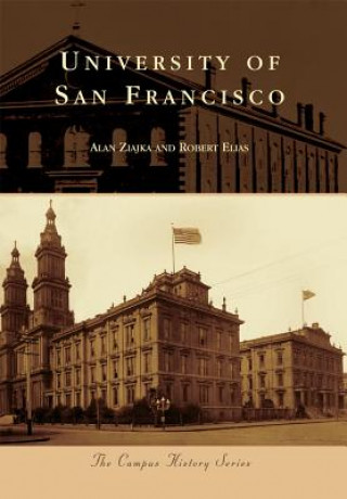 Kniha University of San Francisco Alan Ziajka