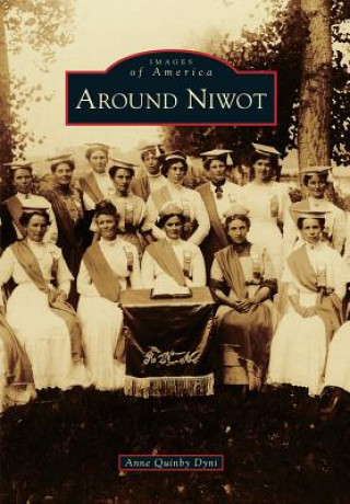 Livre Around Niwot Anne Quinby Dyni