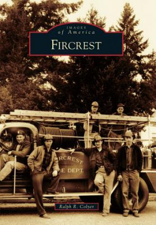 Book Fircrest Ralph R. Colyer