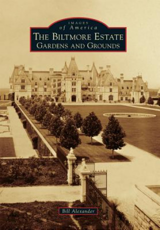 Buch The Biltmore Estate Bill Alexander