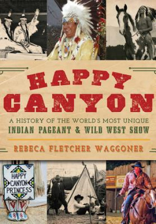 Kniha Happy Canyon Rebeca Fletcher Waggoner