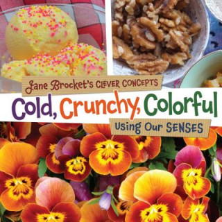 Kniha Cold, Crunchy, Colorful Jane Brocket