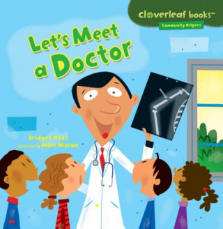 Könyv Let's Meet a Doctor Bridget Heos