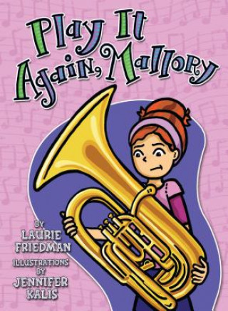 Książka Play It Again, Mallory Laurie B. Friedman
