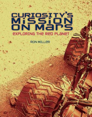 Kniha Curiosity's Mission on Mars Ron Miller
