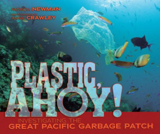 Libro Plastic, Ahoy! Patricia Newman