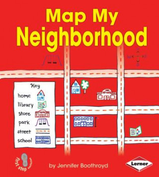 Kniha Map My Neighborhood Jennifer Boothroyd