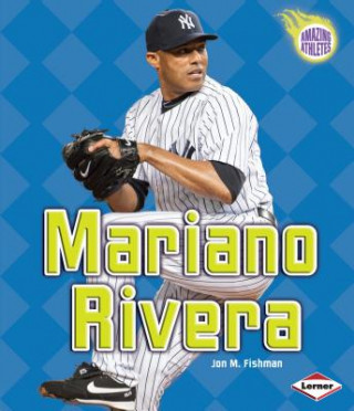 Knjiga Mariano Rivera Jon M. Fishman