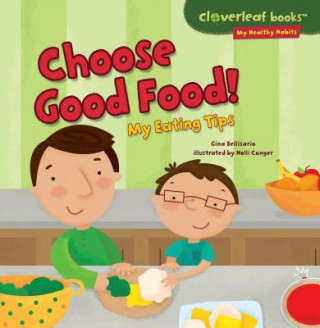 Książka Choose Good Food! Gina Bellisario