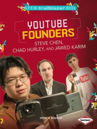 Carte Youtube Founders Steve Chen, Chad Hurley, and Jawed Karim Patricia Wooster