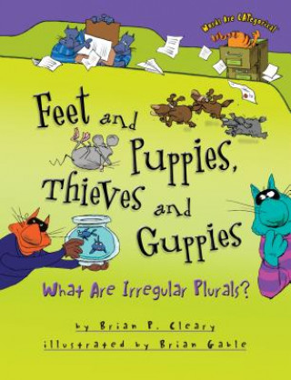 Kniha Feet and Puppies, Thieves and Guppies Brian P. Cleary