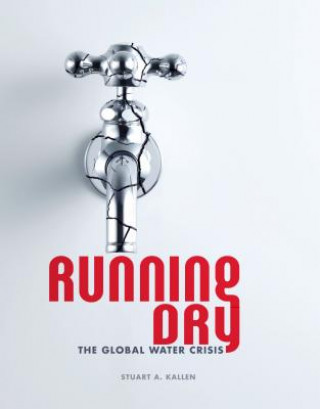 Kniha Running Dry Stuart A. Kallen
