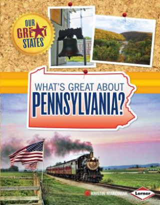 Carte What's Great About Pennsylvania? Kristin Marciniak