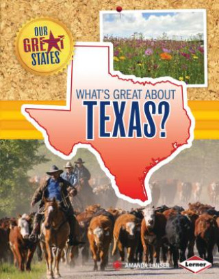 Carte What's Great About Texas? Amanda Lanser