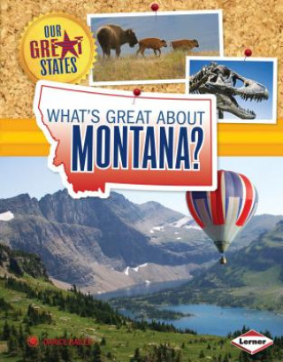 Книга What's Great About Montana? Darice Bailer