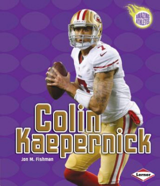 Kniha Colin Kaepernick Jon M. Fishman