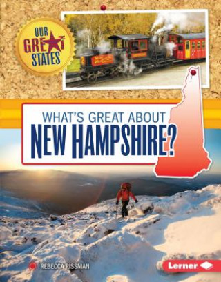Kniha What's Great About New Hampshire? Rebecca Rissman