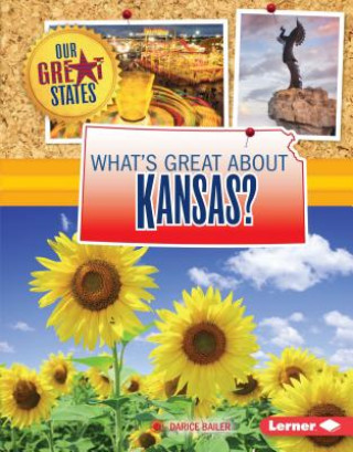 Könyv What's Great About Kansas? Darice Bailer