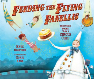 Carte Feeding the Flying Fanellis Kate Hosford