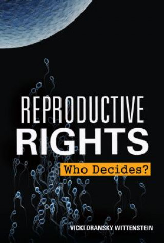 Kniha Reproductive Rights Vicki Oransky Wittenstein