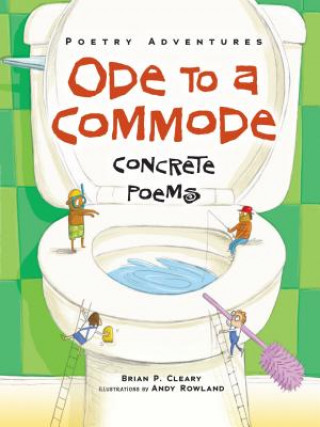 Kniha Ode to a Commode Brian P. Cleary