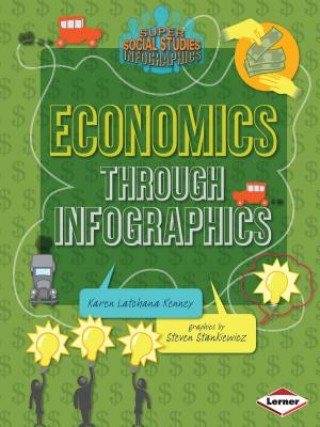 Könyv Economics through Infographics Karen Latchana Kenney