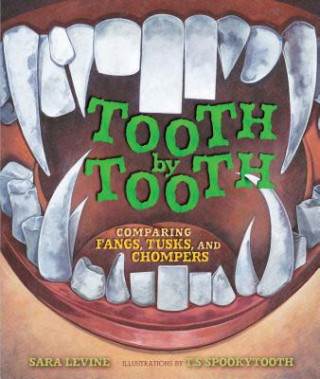 Carte Tooth By Tooth Sara Levine